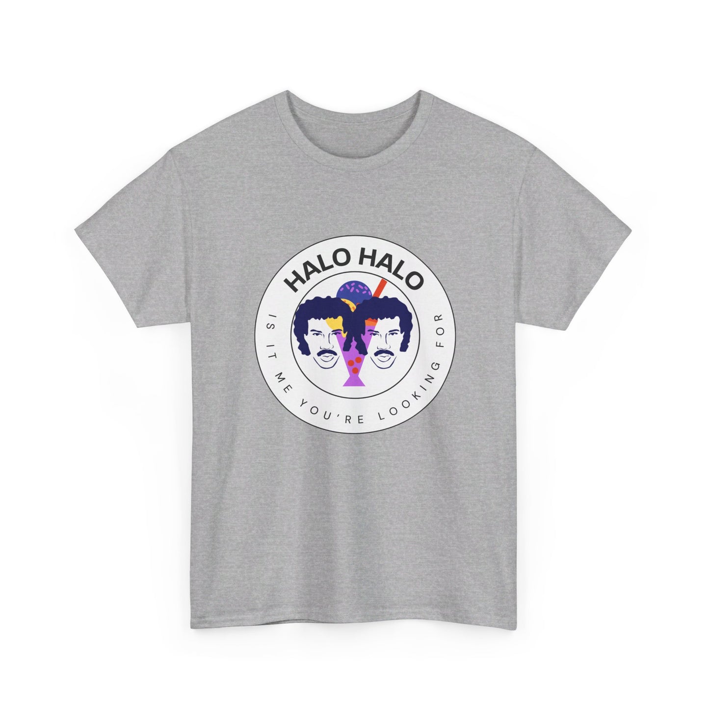 Halo-Halo, Is It Me You’re Looking For Tee